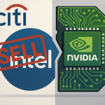 Citi downgrades Intel despite $5 Billion Nvidia deal